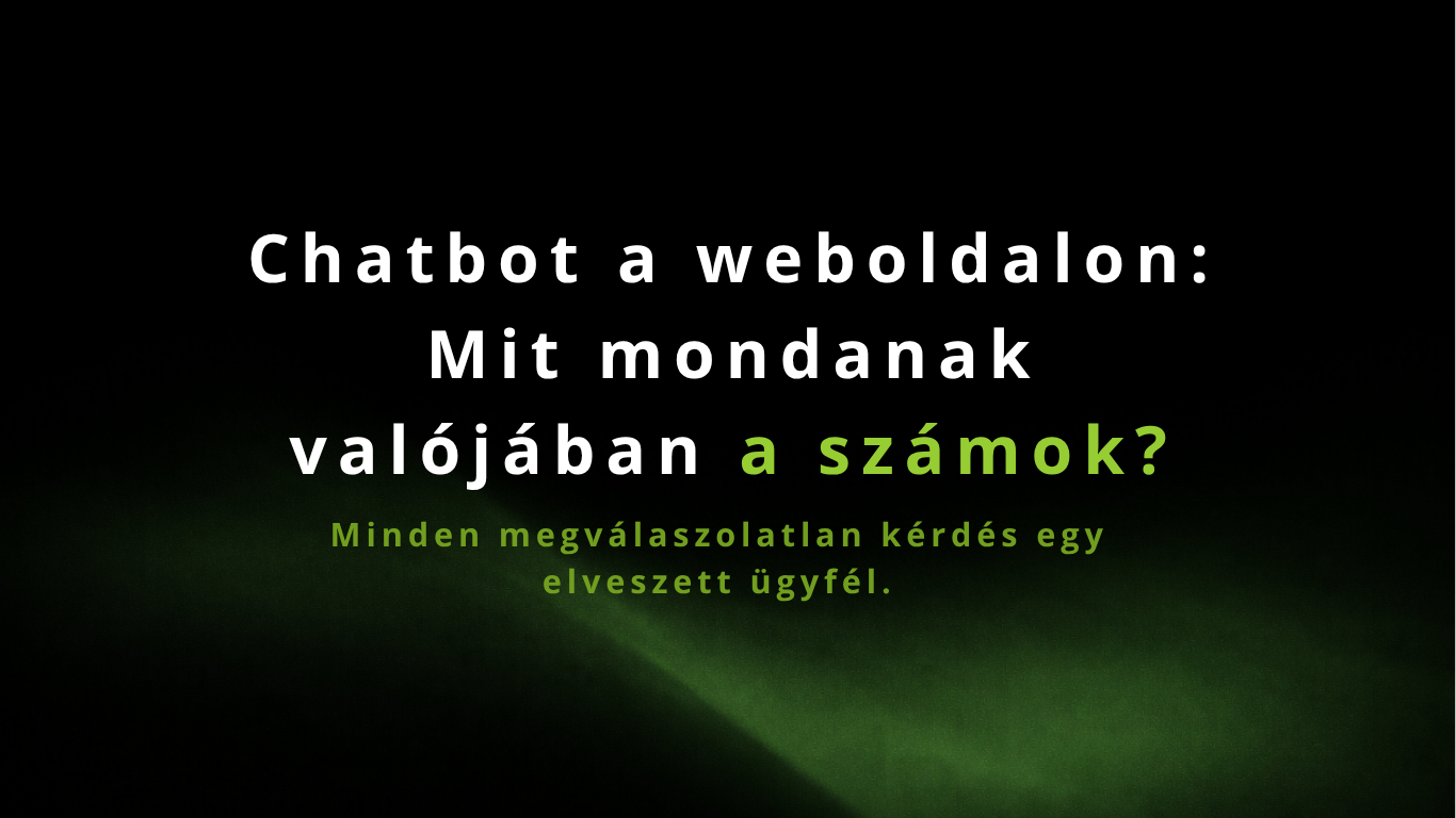 Chatbot a weboldalon: mit mondanak valójában a számok?